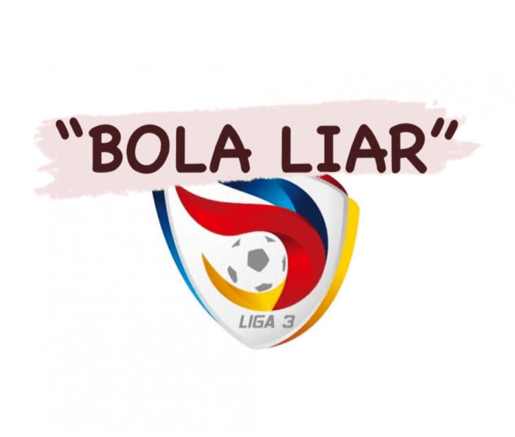 “Bola Liar” Liga 3 Sulsel
